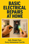 Basic Electrical Repairs at Home